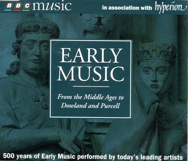 Early Music From The Middle Ages To Dowland And Purcell