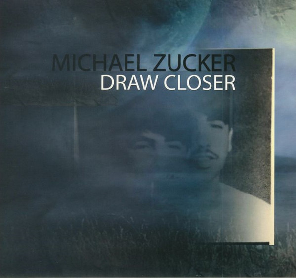 Michael Zucker - Draw Closer - Vinyl Record 12" image 1
