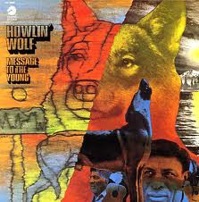 Howlin' Wolf - Message To The Young - Vinyl Record image 1