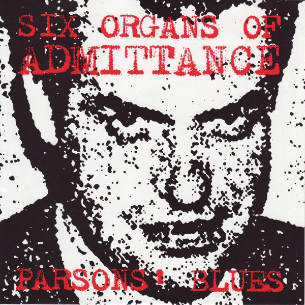 Six Organs Of Admitt - Parsons' Blues - Used Vinyl Record 7" image 1