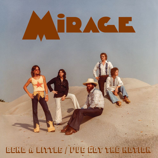 Mirage - Bend A Little / I've Got The Notion - Vinyl Record 7" image 1