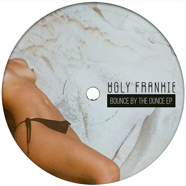 Ugly Frankie - Bounce By The Ounce EP - Vinyl Record 12" image 1