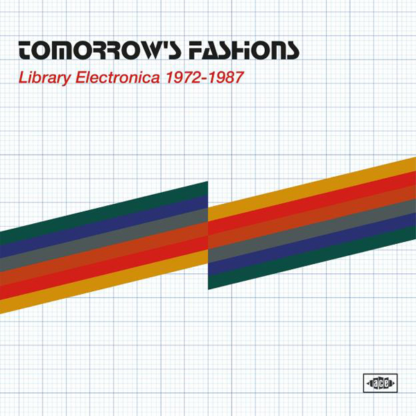 VARIOUS ARTISTS - TOMORROW’S FASHIONS - LIBRARY ELECTRONICA 1972-1987 image 1