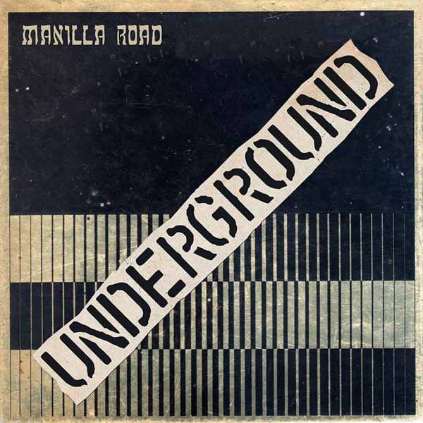 MANILLA ROAD - UNDERGROUND - Vinyl Record image 1