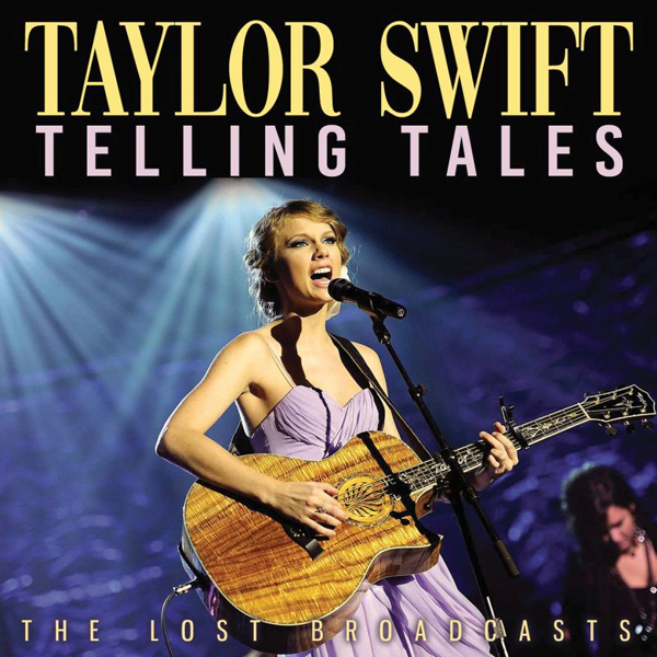 TAYLOR SWIFT - TELLING TALES - CD image 1