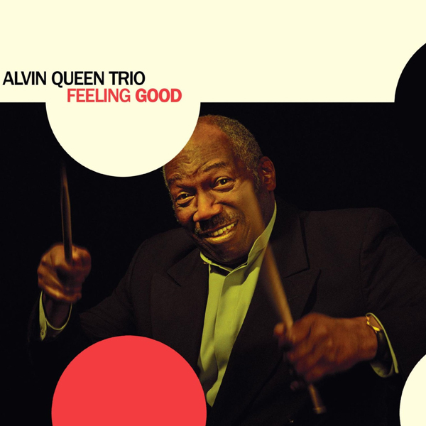 ALVIN QUEEN TRIO - FEELING GOOD - CD image 1
