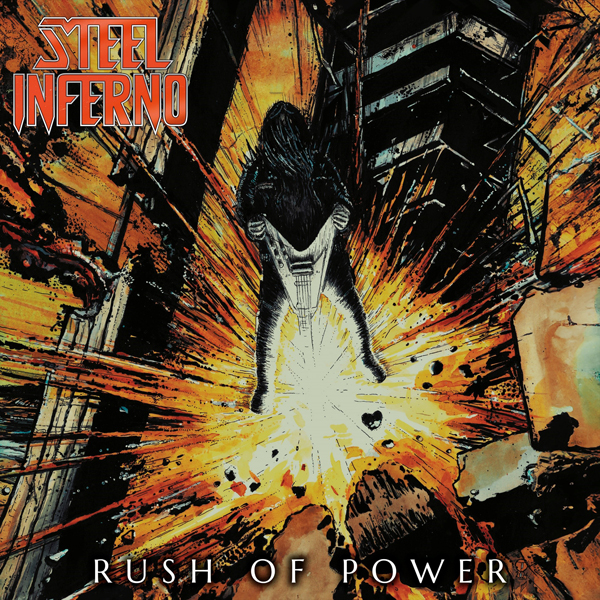 STEEL INFERNO - RUSH OF POWER - CD