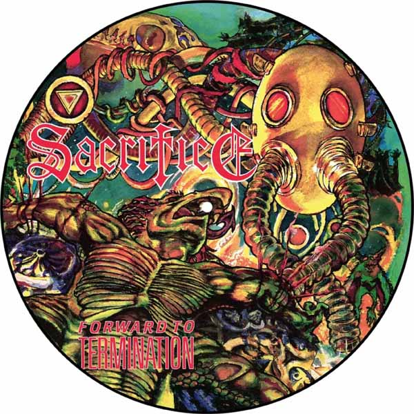 SACRIFICE - FORWARD TO TERMINATON (PICTURE DISC) - Vinyl Record image 2