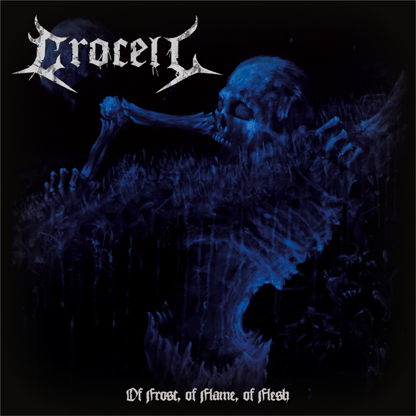 CROCELL - OF FROST, OF FLAME, OF FLESH - CDD image 1