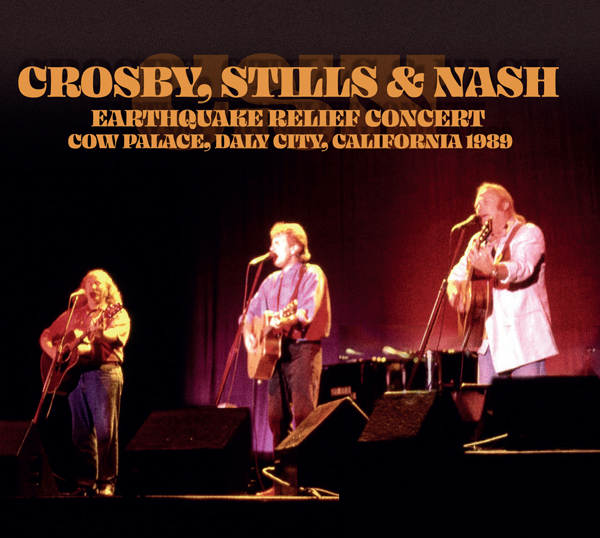 CROSBY - EARTHQUAKE RELIEF CONCERT, DALY CITY, CALIFORNIA 1989 - CD image 1