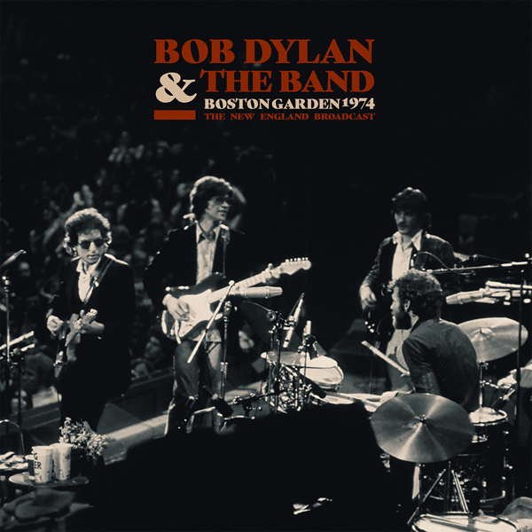 BOB DYLAN & THE BAND - BOSTON GARDEN 1974 (2LP) - Vinyl Record image 1
