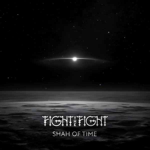 FIGHT THE FIGHT - SHAH OF TIME - Vinyl Record image 2