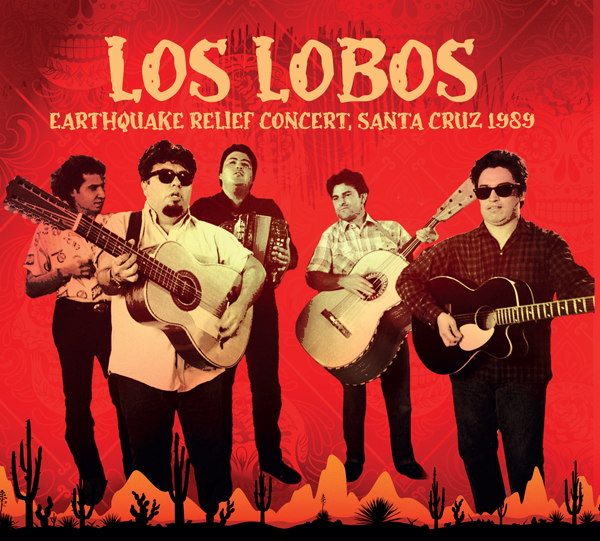 LOS LOBOS - EARTHQUAKE RELIEF CONCERT 1989 - CD image 1