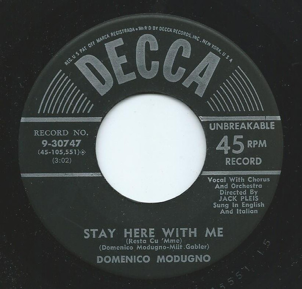 Stay Here With Me (Resta Cu 'Mme) / Io