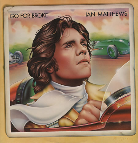 Iain Matthews - Go For Broke - Used Vinyl Record image 1