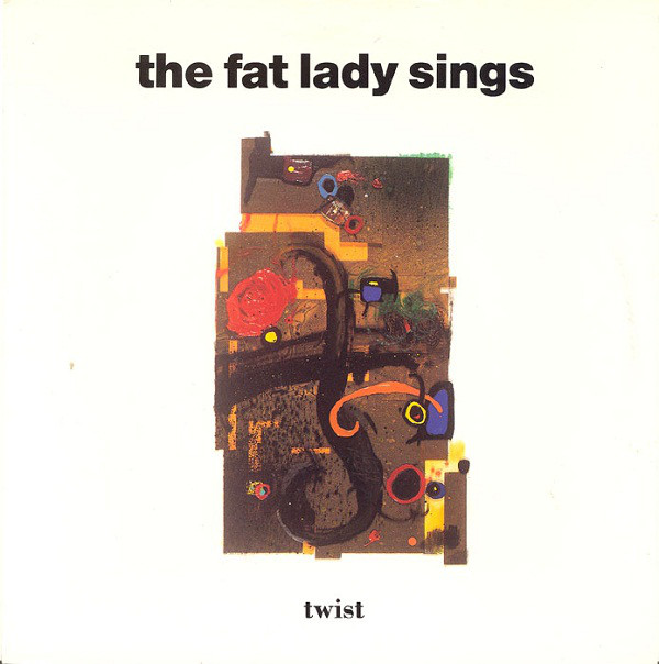 Fat Lady Sings - Twist - Used Vinyl Record 7" image 1