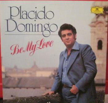 Placido Domingo - Be My Love - Used Vinyl Record image 1