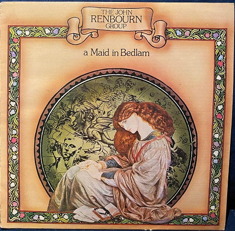 John Renbourn Group - A Maid In Bedlam - Used Vinyl Record image 1