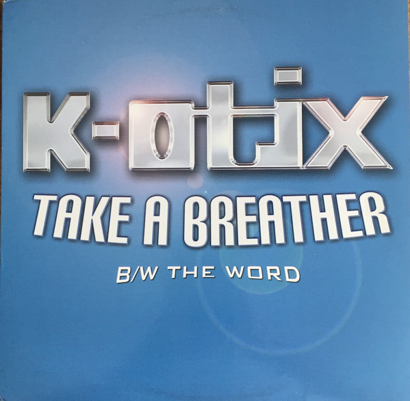 Take A Breather / The Word