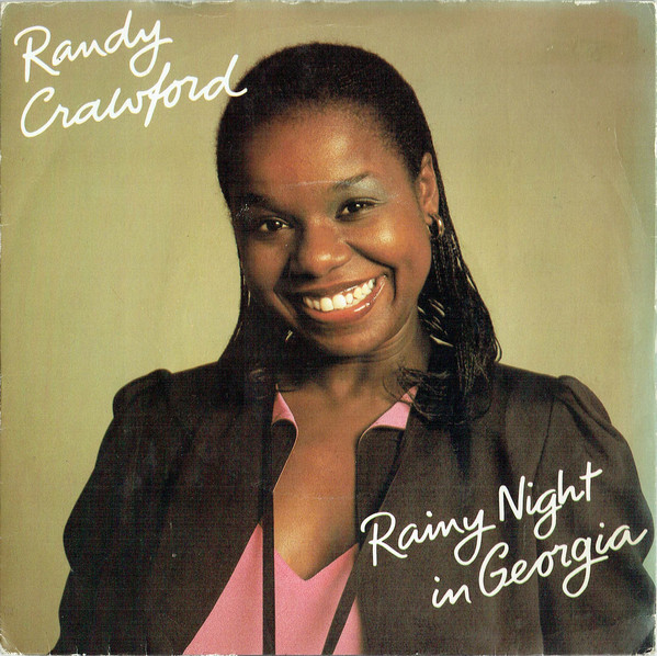 Randy Crawford - Rainy Night In Georgia - Used Vinyl Record 7" image 1