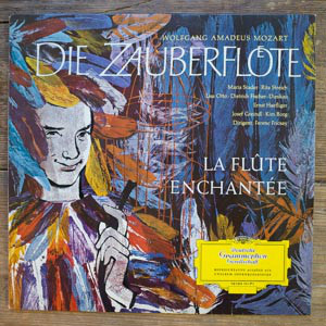 Die Zauberflote = La Flûte Enchantee