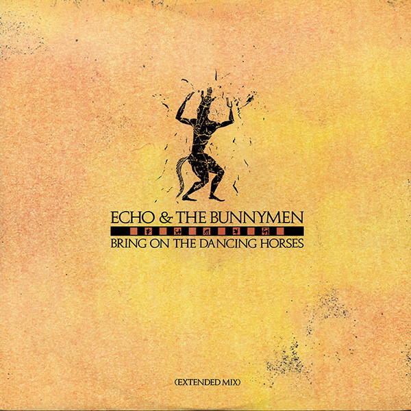 Echo & The Bunnymen - Bring On The Dancing Horses (Extended Mix) - Used image 1