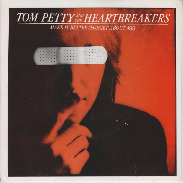 Tom Petty And The He - Make It Better (Forget About Me) - Used Vinyl Re image 1