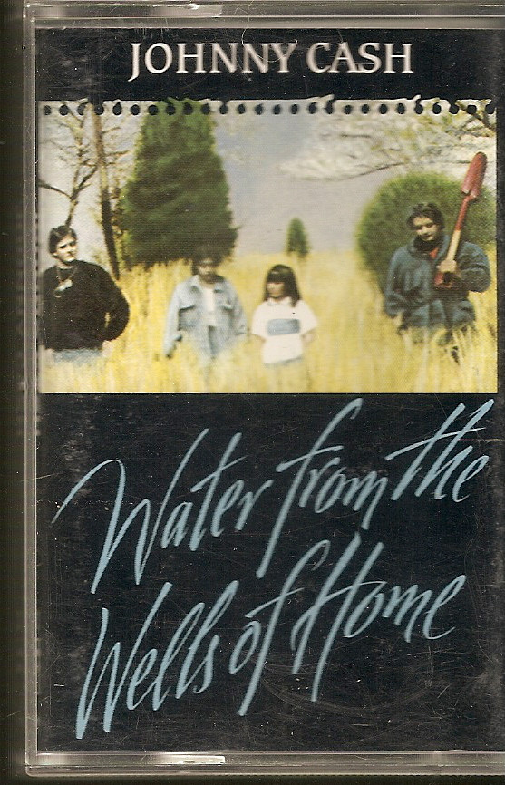Johnny Cash - Water From The Wells Of Home - Used Cassette