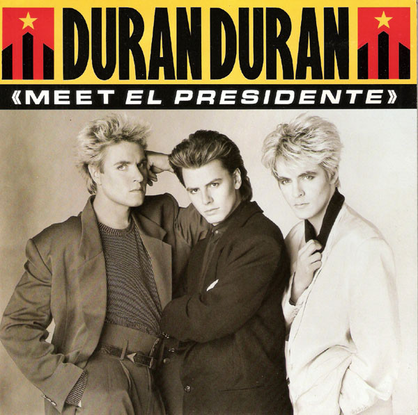 Duran Duran - Meet El Presidente - Used Vinyl Record 7" image 1