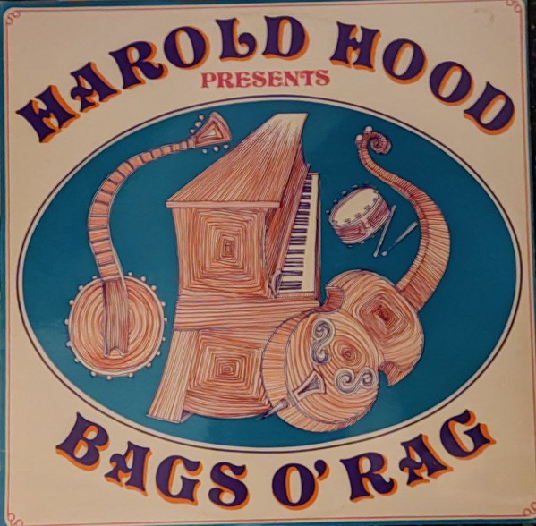 Harold Hood - Bags O' Rag - Used Vinyl Record image 1