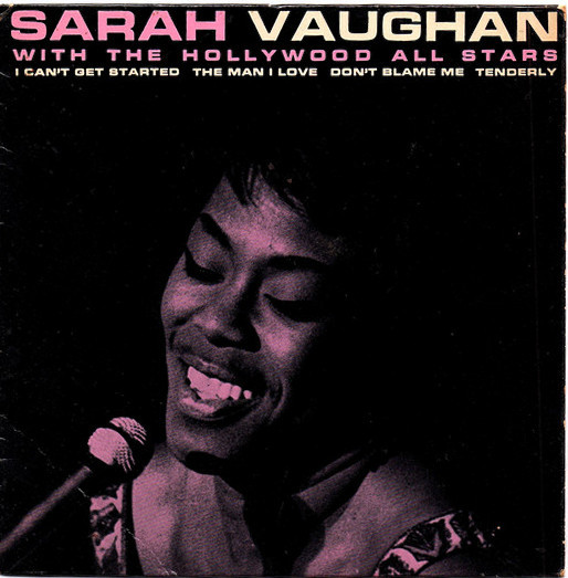 Sarah Vaughan With The Hollywood All Stars