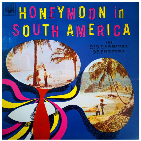 Rio Carnival Orchest - Honeymoon In South America - Used Vinyl Record image 1