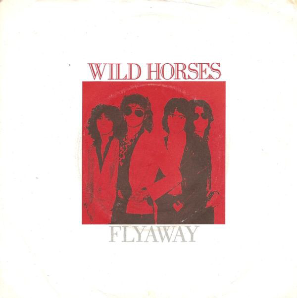 Wild Horses - Flyaway - Used Vinyl Record 7" image 1