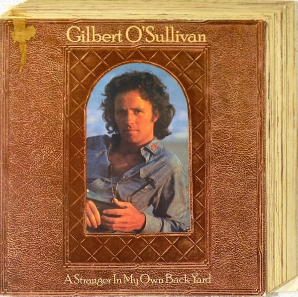 Gilbert O'Sullivan - A Stranger In My Own Back Yard - Used Vinyl Record image 1