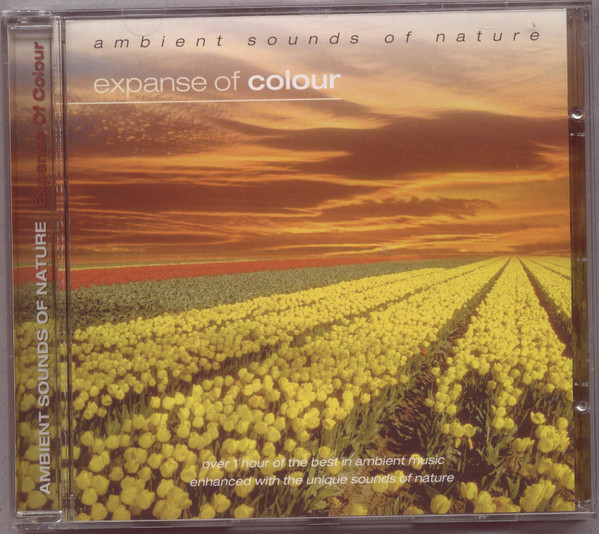 Ambient Sounds Of Nature: Expanse Of Colour