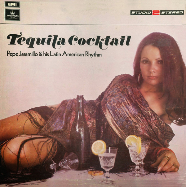 Pepe Jaramillo And H - Tequila Cocktail - Used Vinyl Record image 1