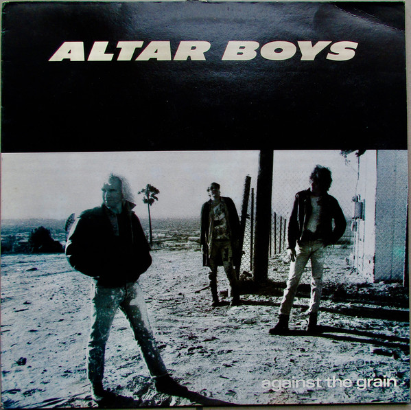 Altar Boys - Against The Grain - Used Vinyl Record image 1