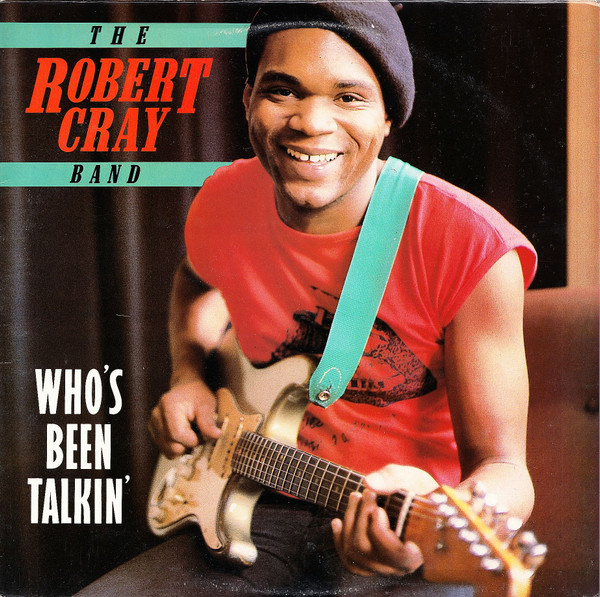 Robert Cray Band - Who's Been Talkin' - Used Vinyl Record image 1