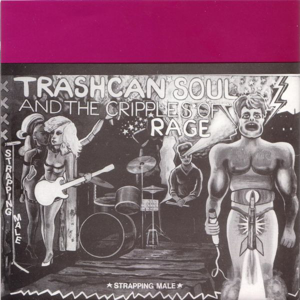 Trashcan Soul And Th - Strapping Male - Used Vinyl Record 7" image 1