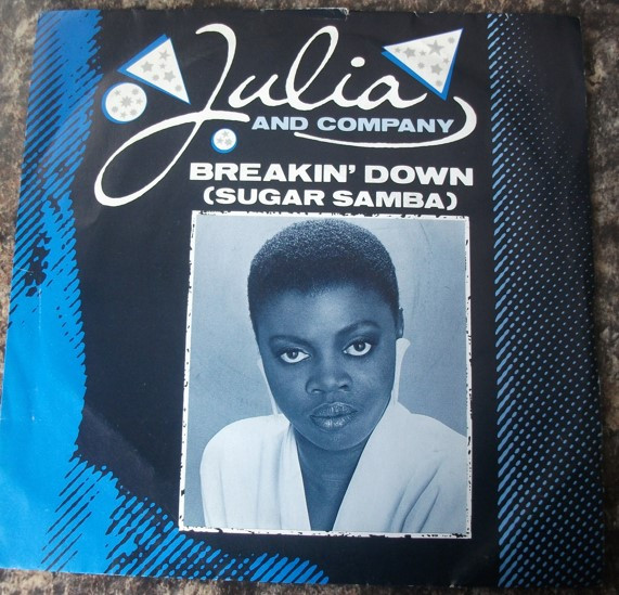 Julia And Company - Breakin' Down (Sugar Samba) - Used Vinyl Record 7" image 1