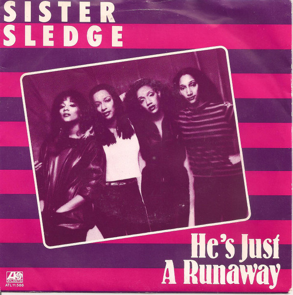 Sister Sledge - He's Just A Runaway - Used Vinyl Record 7" image 1