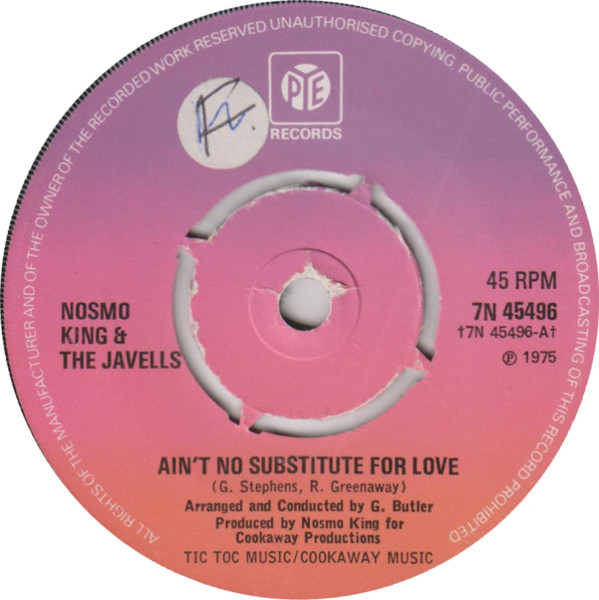 Nosmo King - Ain't No Substitute For Love - Used Vinyl Record 7" image 1