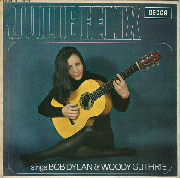 Julie Felix - Sings Bob Dylan And Woody Guthrie - Used Vinyl Record 7" image 1