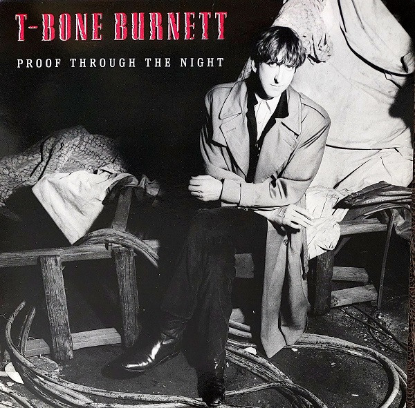 T-Bone Burnett - Proof Through The Night - Used Vinyl Record image 1