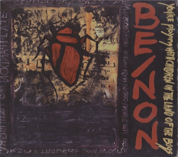 Be/Non - You're Playing With Children In The Land Of The Bugs - CD image 1