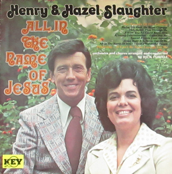 Henry & Hazel Slaugh - All In The Name Of Jesus - Used Vinyl Record image 1