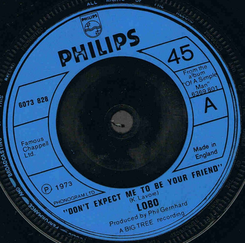 Lobo - Don't Expect Me To Be Your Friend - Used Vinyl Record 7" image 1
