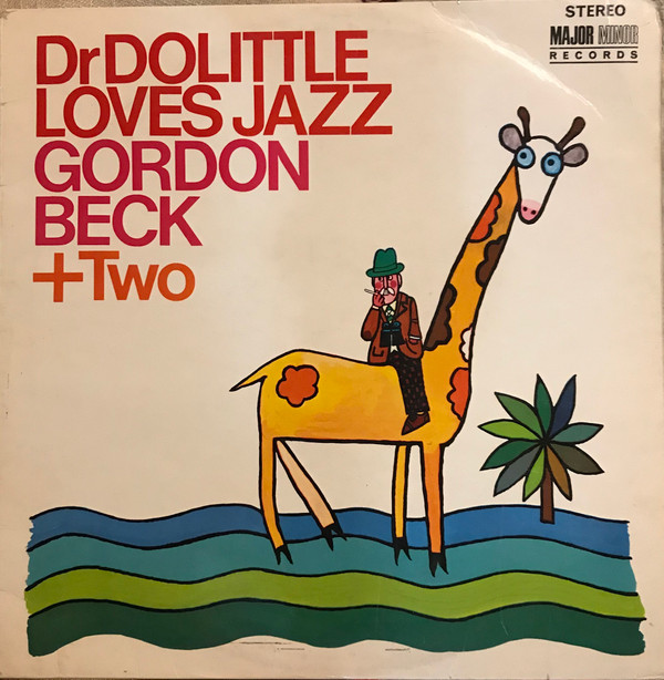 Gordon Beck + Two - Dr Dolittle Loves Jazz - Used Vinyl Record image 1