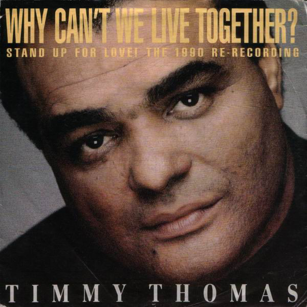 Timmy Thomas - Why Can't We Live Together? (Stand Up For Love! The 199 image 1