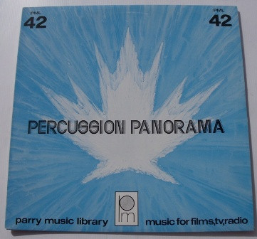 Percussion Panorama - A Variety Of Percussion Moods And Effects